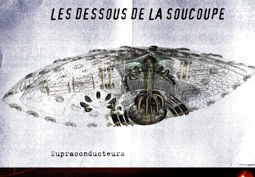 Supraconducteurs d'une Soucoupe Volante (OVNI)